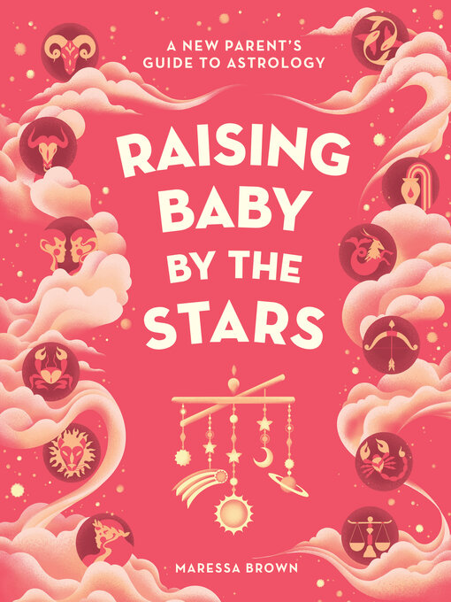 Title details for Raising Baby by the Stars by Maressa Brown - Wait list